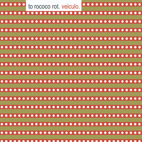 To Rococo Rot – Veiculo (1997 - USA - VG+) - USED vinyl