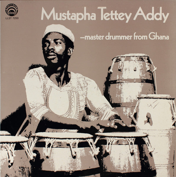 Mustapha Tettey Addy – Master Drummer From Ghana (USA - 1972 - VG+) - USED vinyl