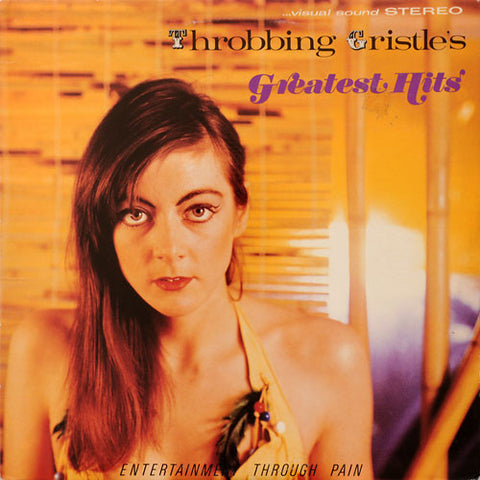 Throbbing Gristle - Throbbing Gristle's Greatest Hits (Entertainment Through Pain) (1981 - USA - VG) - USED vinyl