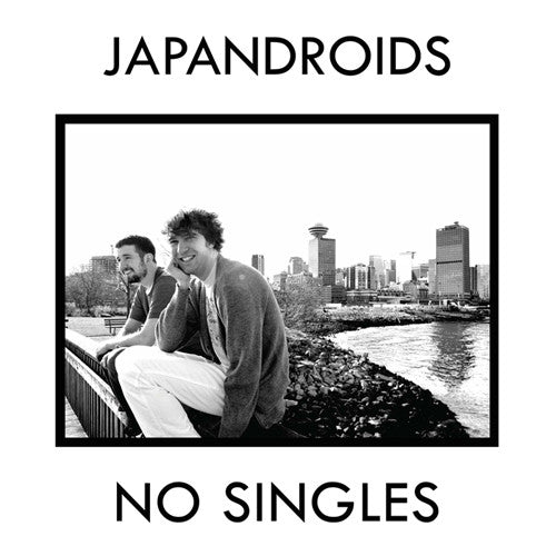 Japandroids – No Singles - new vinyl
