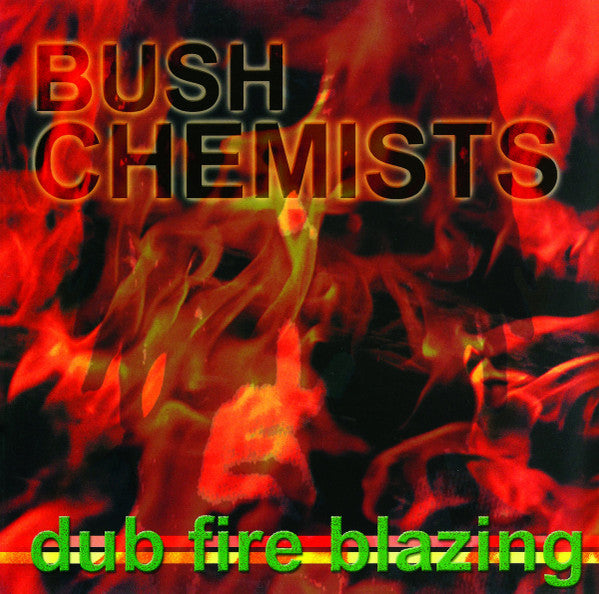 The Bush Chemists – Dub Fire Blazing (2022 - UK - VG+) - USED vinyl