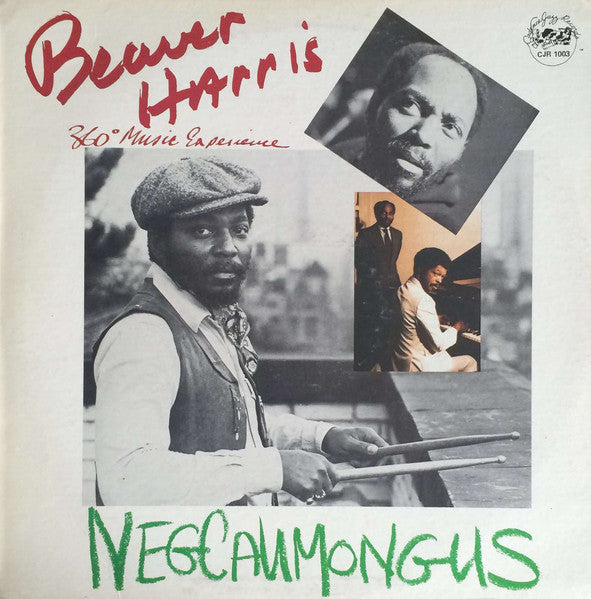 Beaver Harris 360° Music Experience – Negcaumongus (1981 - USA - VG+) - USED vinyl