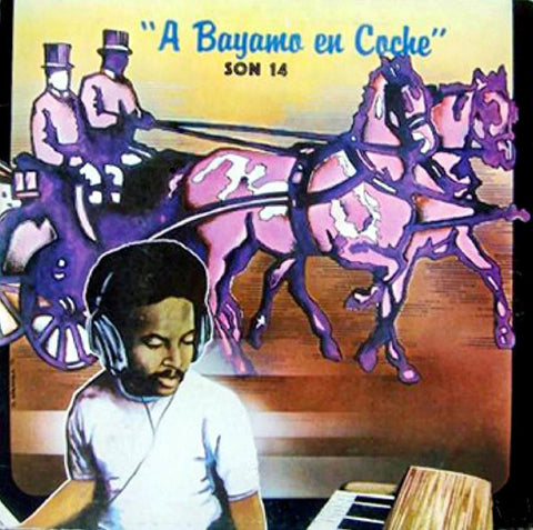 Son 14 – A Bayamo En Coche (1979 - CUBA - VG+) -  USED vinyl