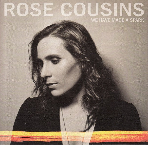 Rose Cousins – We Have Made A Spark (2013 - CAN - VG+) - USED vinyl