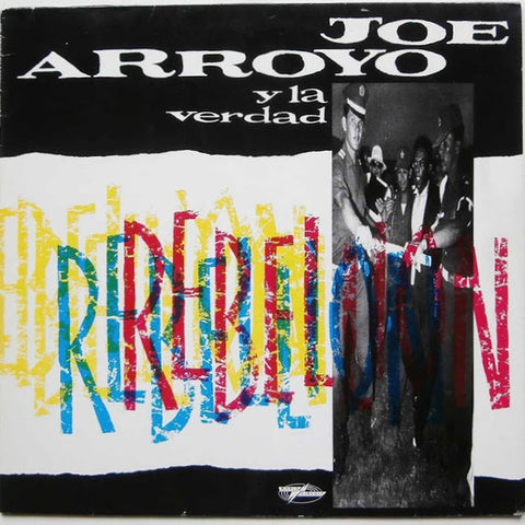 Joe Arroyo Y La Verdad – Rebellion (1989 - EUR & UK - VG+) - USED vinyl