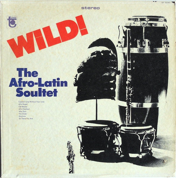 The Afro Latin Soultet Featuring Phil Moore III – Wild! (USA - G+) - USED vinyl