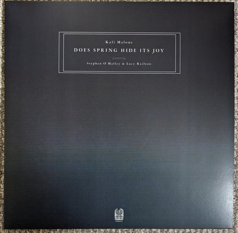 Kali Malone Featuring Stephen O'Malley & Lucy Railton – Does Spring Hide Its Joy (3LP) - new vinyl
