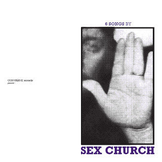 Sex Church – Six Songs By (2010 - USA - VG+) - USED vinyl