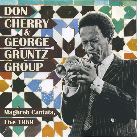 The Don Cherry & George Gruntz Group – Maghreb Cantata, Live 1969 (2023 - ITA - Near Mint) - USED vinyl