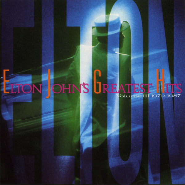 Elton John – Elton John's Greatest Hits Volume III, 1979-1987 (1987 - Canada - VG+) - USED vinyl