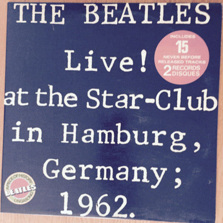 The Beatles – Live! At The Star-Club In Hamburg, Germany; 1962. (1977 - CAN - VG) - USED vinyl