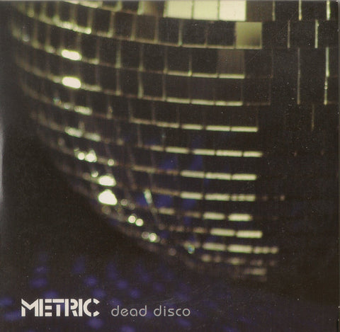 Metric - Dead Disco (2004 - Canada - VG+) - USED vinyl