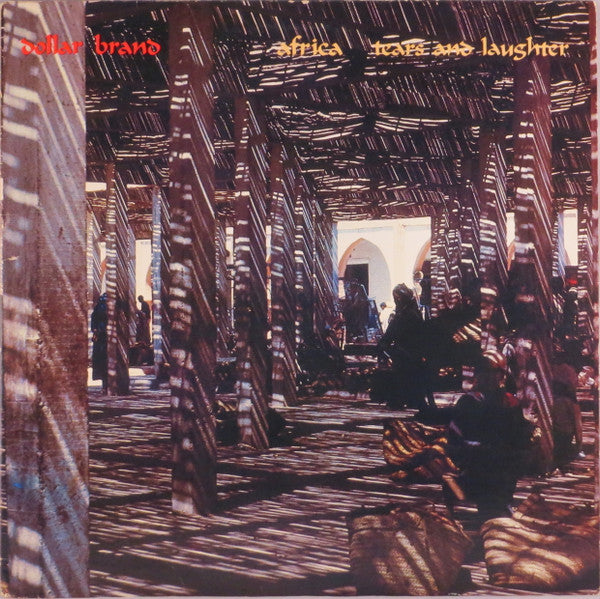 Dollar Brand – Africa - Tears And Laughter (1980 - USA - VG+) - USED vinyl