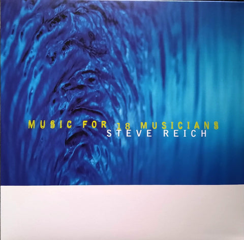 Steve Reich – Music For 18 Musicians (2LP 180g) - new vinyl