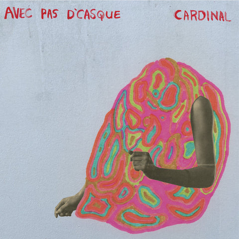 Avec Pas D'Casque – Cardinal - new vinyl