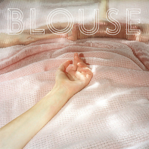 Blouse - Blouse (2011 - USA - VG+) - USED vinyl
