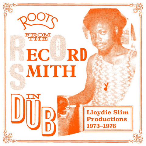 Various – Roots From The Record Smith In Dub (2023 - USA - Near Mint) - USED vinyl