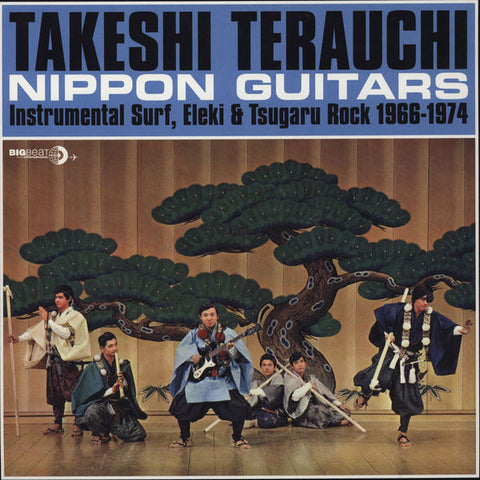 Takeshi Terauchi – Nippon Guitars (Instrumental Surf, Eleki & Tsugaru Rock 1966-1974) (2011 - EUR - NM) - USED vinyl