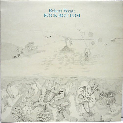 Robert Wyatt – Rock Bottom (2010 - USA - VG++) - USED vinyl