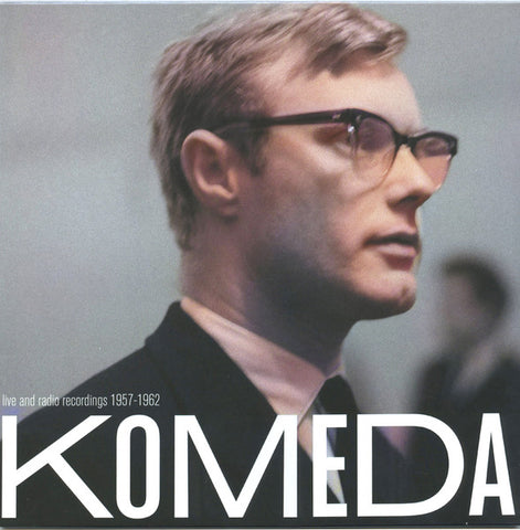 Krzysztof Komeda – Komeda - Live And Radio Recordings 1957-1962 (2024 - EUR - NM) - USED vinyl