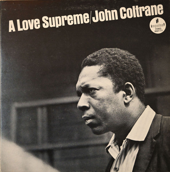 John Coltrane – A Love Supreme (1974 - CAN - VG) - USED vinyl