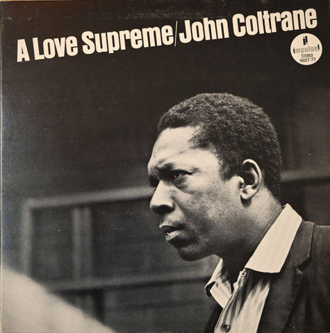 John Coltrane – A Love Supreme (1974 - CAN - VG) - USED vinyl