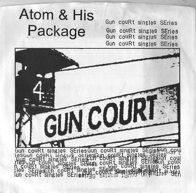 Atom & HIs Package - Gun Court Singles Series (1998 - USA - Near Mint) - USED vinyl