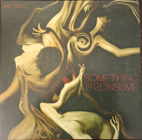 Die Spitz – Something To Consume - new vinyl