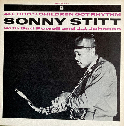 Sonny Stitt With Bud Powell And J. J. Johnson – All God's Children Got Rhythm (REISSUE - USA - G) - USED vinyl