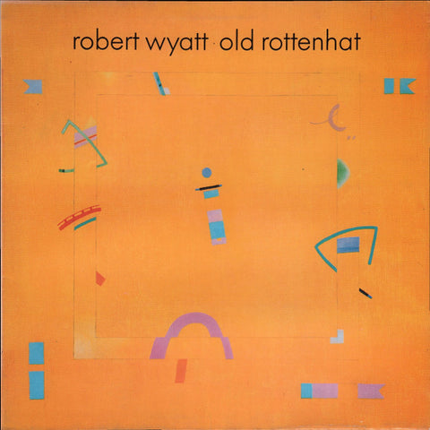 Robert Wyatt - Old Rottenhat (1986 - USA - VG+) - USED vinyl
