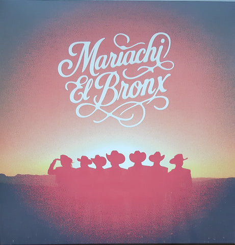 Mariachi El Bronx – Mariachi El Bronx - new vinyl
