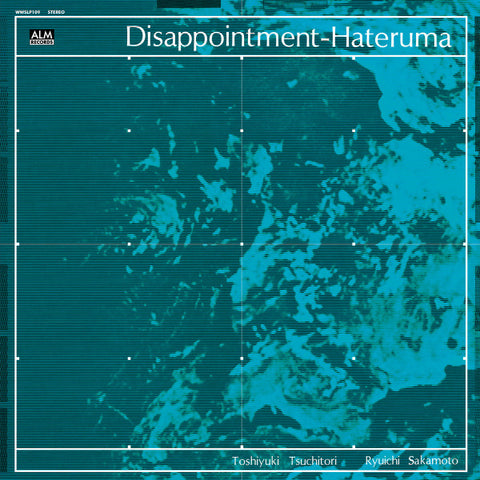 Toshiyuki Tsuchitori & Ryuichi Sakamoto – Disappointment-Hateruma - new vinyl