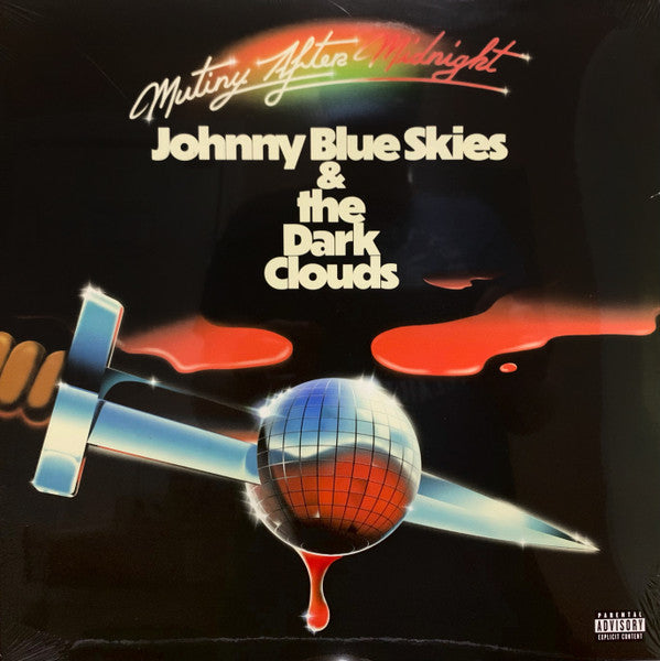 Johnny Blue Skies & The Dark Clouds – Mutiny After Midnight - new vinyl