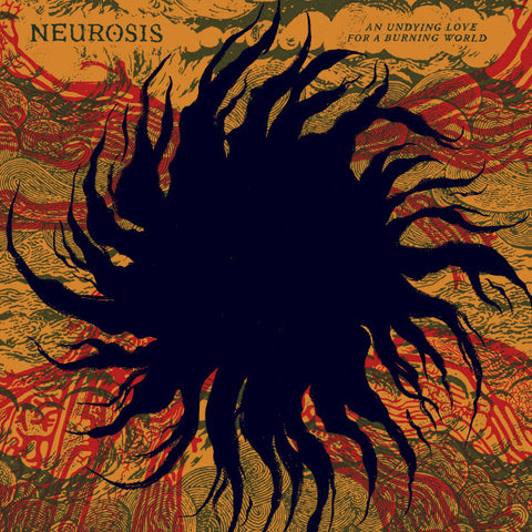 Neurosis – An Undying Love For A Burning World - new vinyl