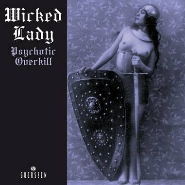 Wicked Lady - Psychotic Overkill (2012 - Europe - Near Mint (VG+ Sleeve) - USED vinyl