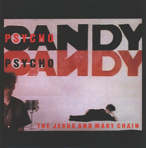 The Jesus And Mary Chain – Psychocandy (1985 - Canada - VG+) - USED vinyl