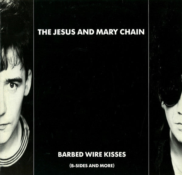 The Jesus And Mary Chain - Barbed Wire Kisses (B-Sides And More) (1988 - Canada - VG++) - USED vinyl