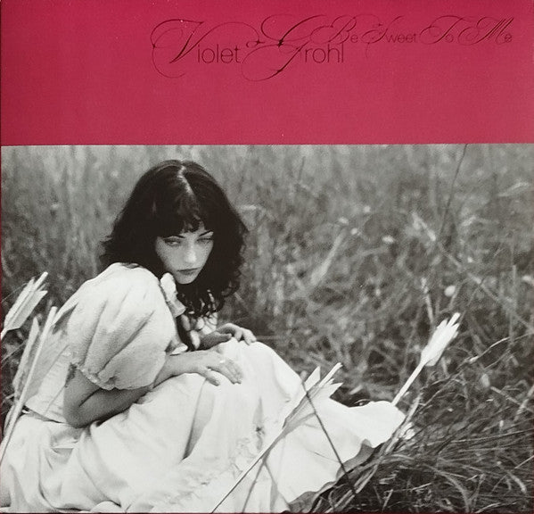 Violet Grohl – Be Sweet To Me - new vinyl