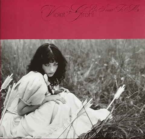Violet Grohl – Be Sweet To Me - new vinyl