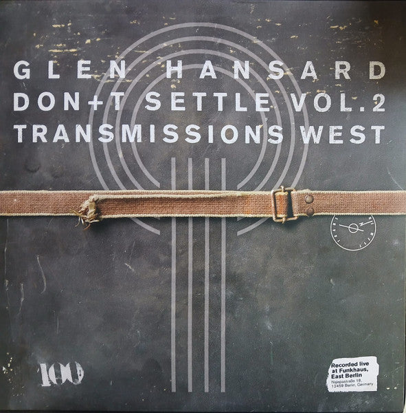 Glen Hansard – Don+t Settle Vol.2 Transmissions West - new vinyl