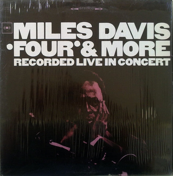 Miles Davis – 'Four' & More - Recorded Live In Concert ( 1977 - USA - NM) - USED vinyl
