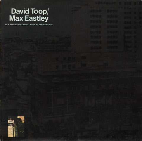 David Toop / Max Eastley – New And Rediscovered Musical Instruments (1976 - UK - VG) - USED bvinyl