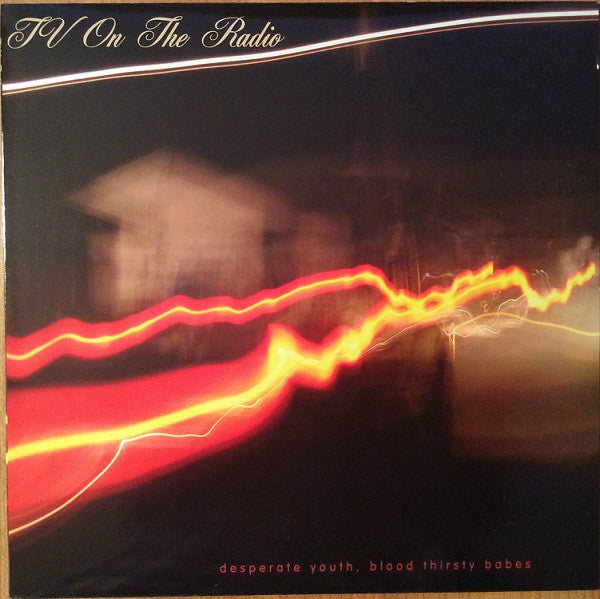 TV On The Radio – Desperate Youth, Blood Thirsty Babes (2004 - USA - VG+) - USED vinyl
