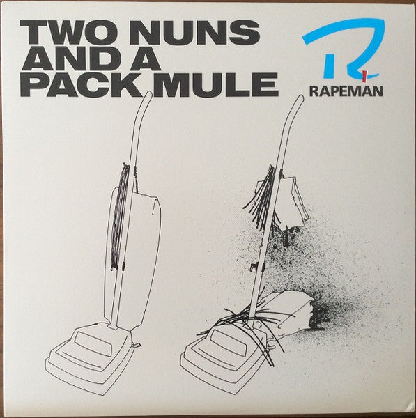 Rapeman – Two Nuns And A Pack Mule - new vinyl