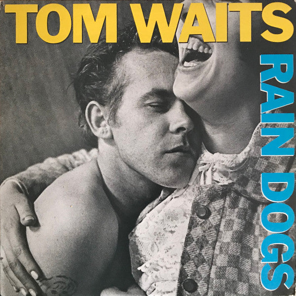 Tom Waits ‎– Rain Dogs ( 1985 - CAN - VG+) - USED vinyl