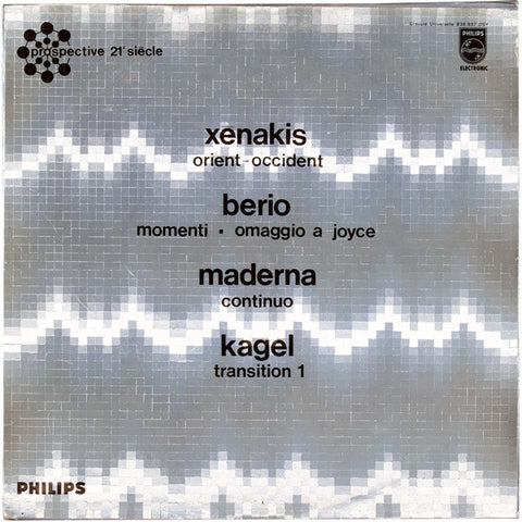 Xenakis/ Berio/ Maderna / Kagel – Orient-Occident / Momenti - Omaggio A Joyce / Continuo / Transition 1