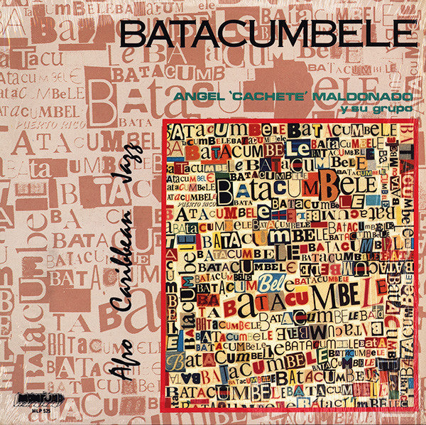 Angel "Cachete" Maldonado Y Su Grupo Batacumbele – Afro Caribbean Jazz (1987 - USA - NM) - USED vinyl