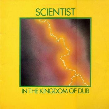 Scientist - In The Kingdom Of Dub (2018 - USA - VG+) - USED vinyl