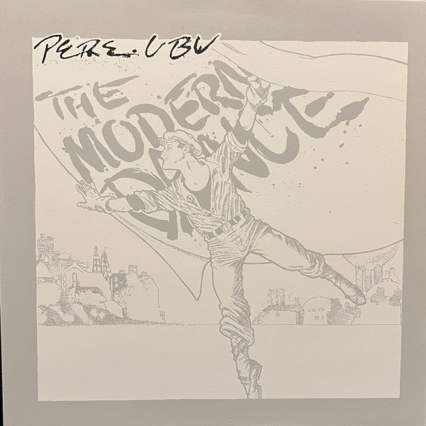 Pere Ubu – The Modern Dance (2013 - EUR - VG+) - USED vinyl