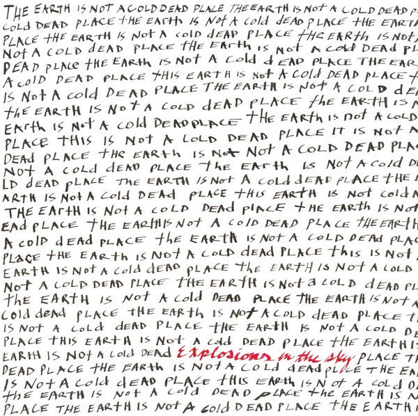 Explosions In The Sky – The Earth Is Not A Cold Dead Place (2016 - USA - Near Mint) - USED vinyl